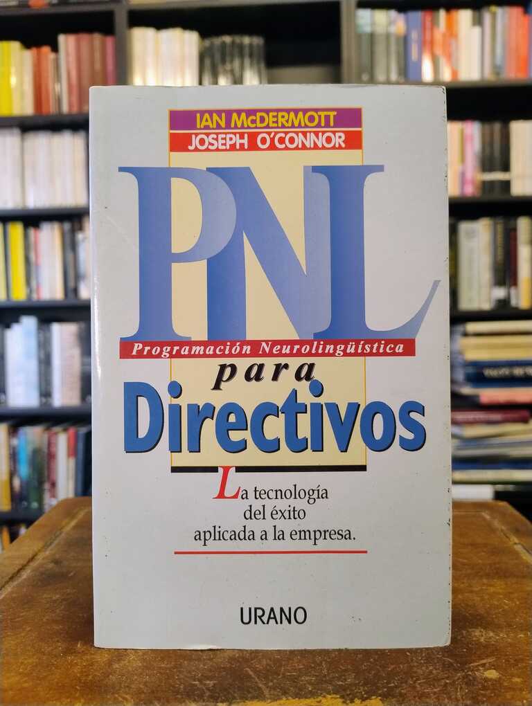 PNL para directivos - Ian McDermott · Joseph O'Connor