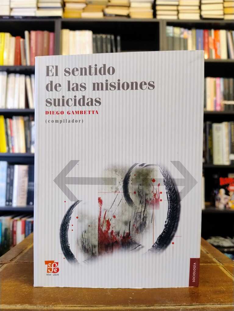 El sentido de las misiones suicidas - Diego Gambetta