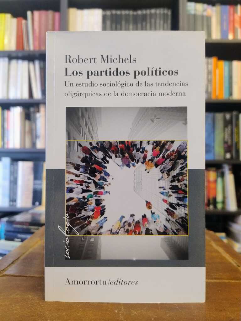 Los partidos políticos - Robert Michels