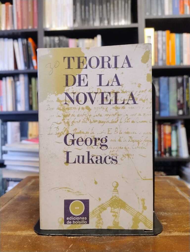 Teoría de la novela - Georg Lukács