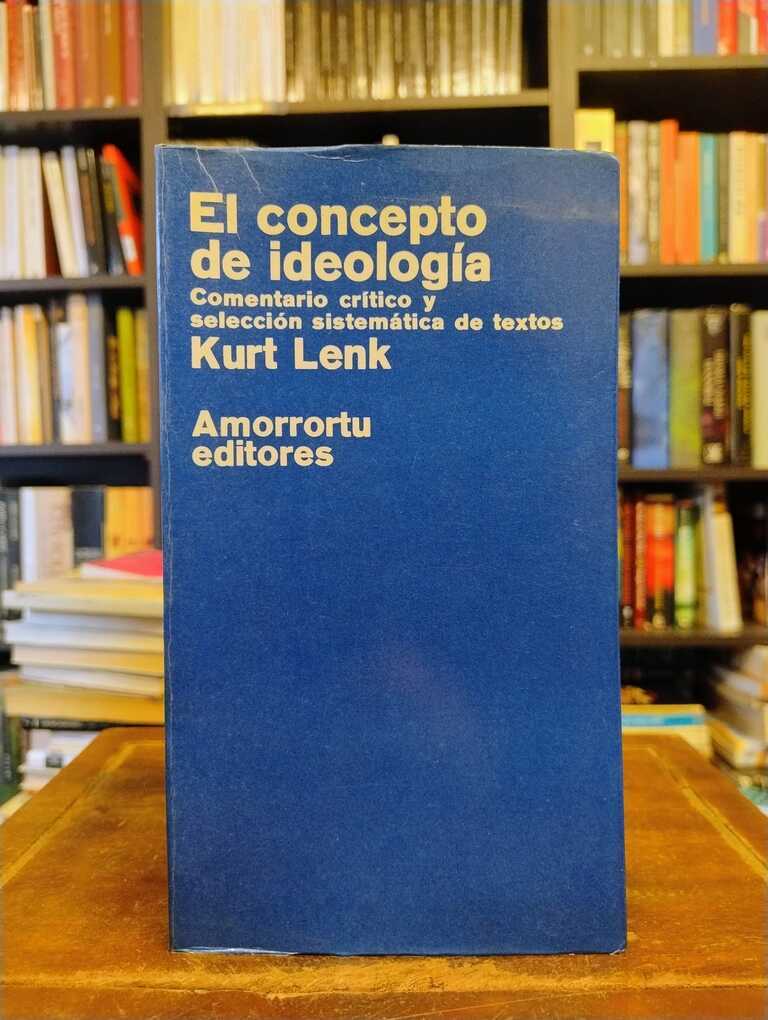 El concepto de ideología - Kurt Lenk
