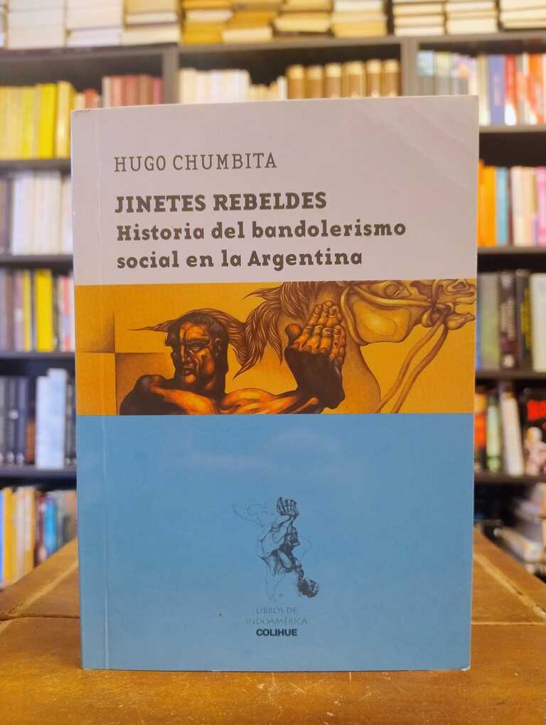 Jinetes rebeldes - Hugo Chumbita