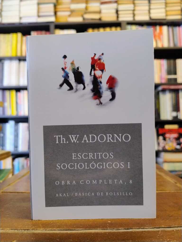 Escritos sociológicos I - Theodor Adorno