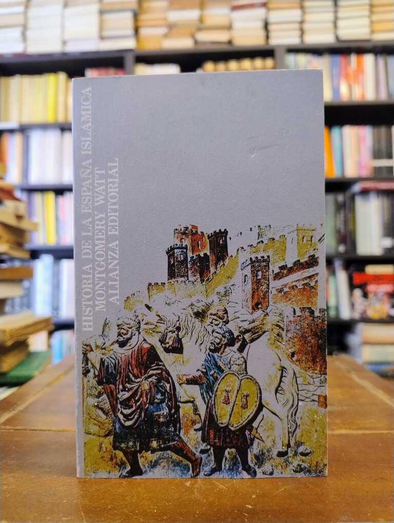 Historia de la España islámica - Montgomery Watt