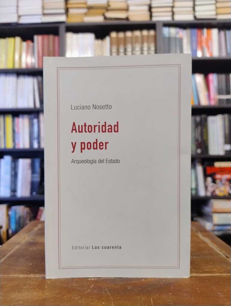 Autoridad y poder - Luciano Nosetto