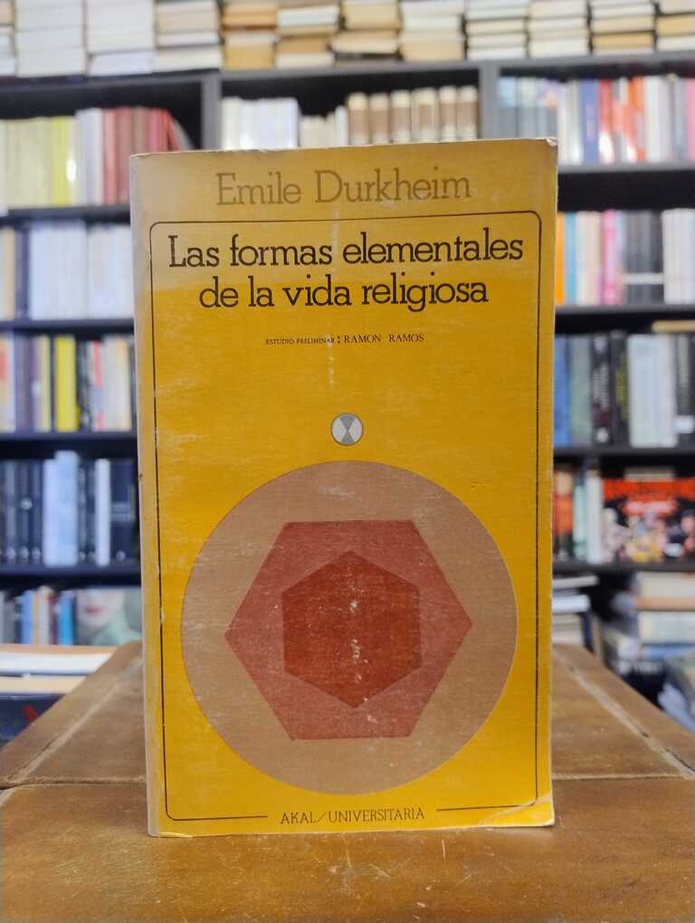 Las formas elementales de la vida religiosa - Émile Durkheim