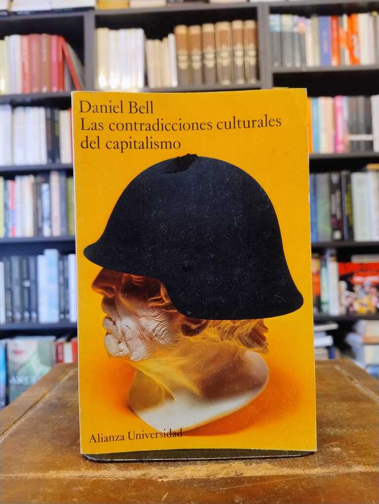 Las contradicciones culturales del capitalismo - Daniel Bell
