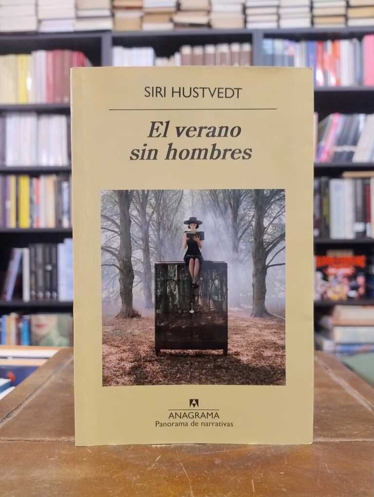 El verano sin hombres - Siri Hustvedt