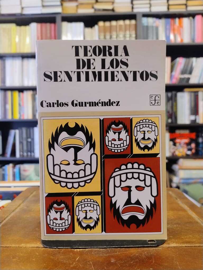Teoría de los sentimientos - Carlos Gurméndez