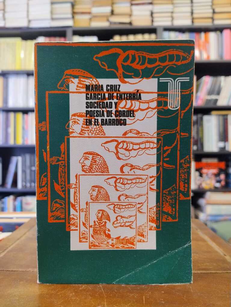 Sociedad y poesía de cordel en el barroco - María Cruz García de Enterría