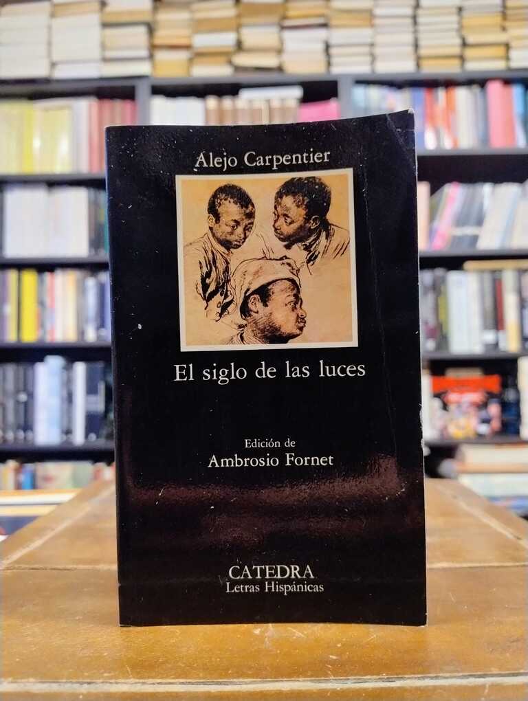 El siglo de las luces - Alejo Carpentier