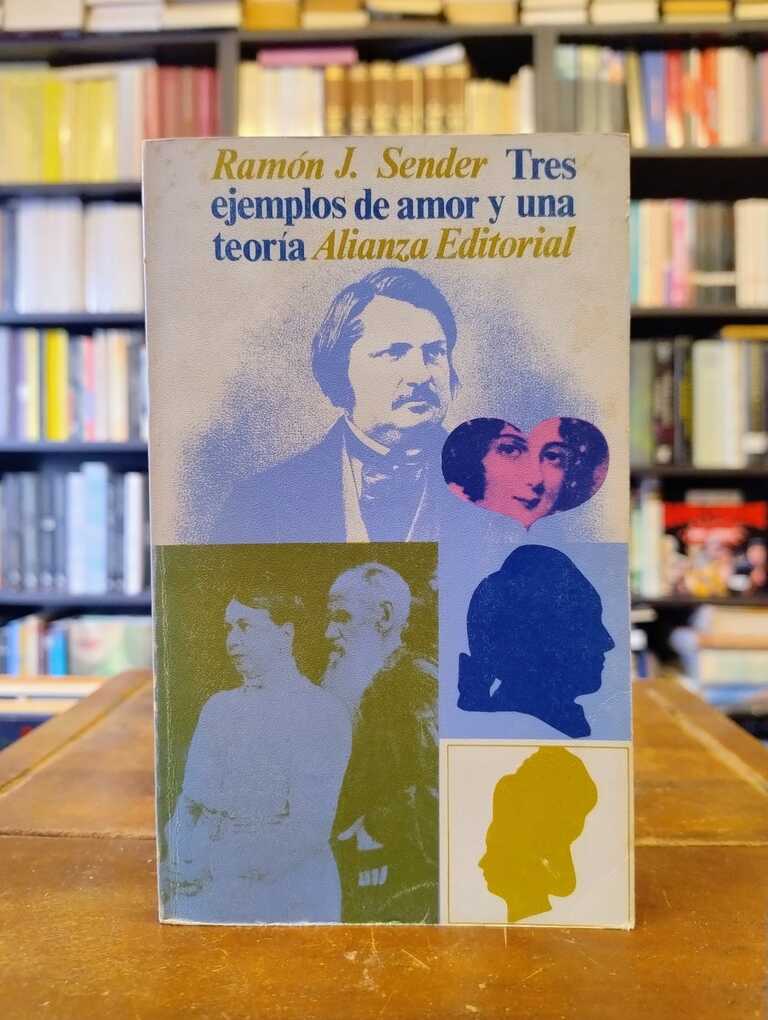 Tres ejemplos de amor y una teoría - Ramón J. Sender