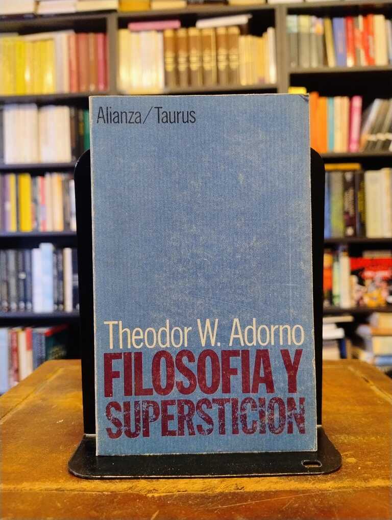 Filosofía y superstición - Theodor Adorno