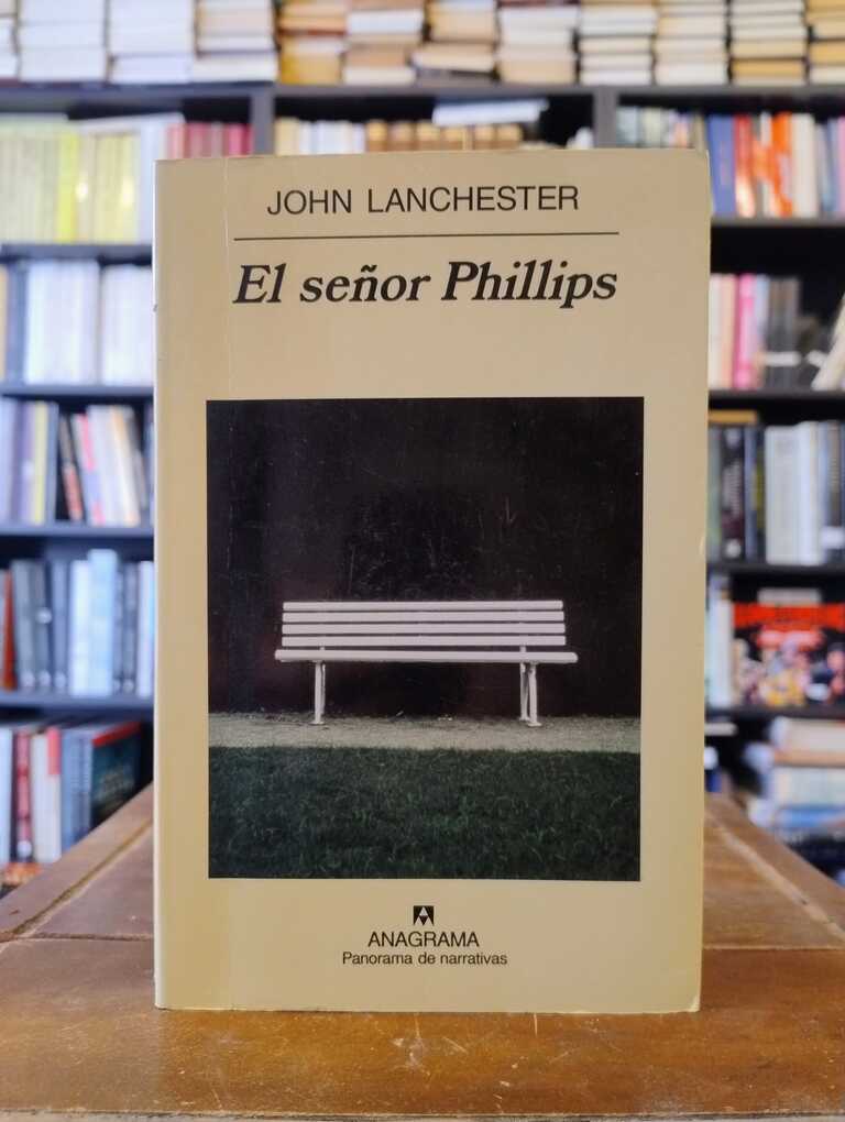 El señor Phillips - John Lanchester