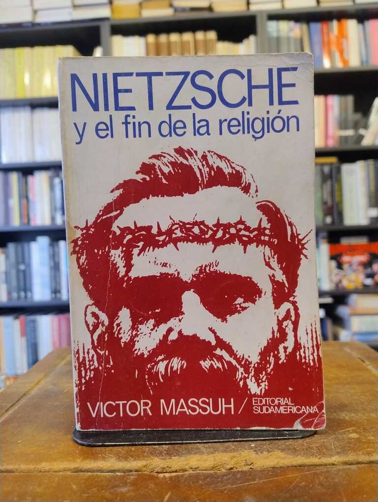 Nietzsche y el fin de la religión - Víctor Massuh