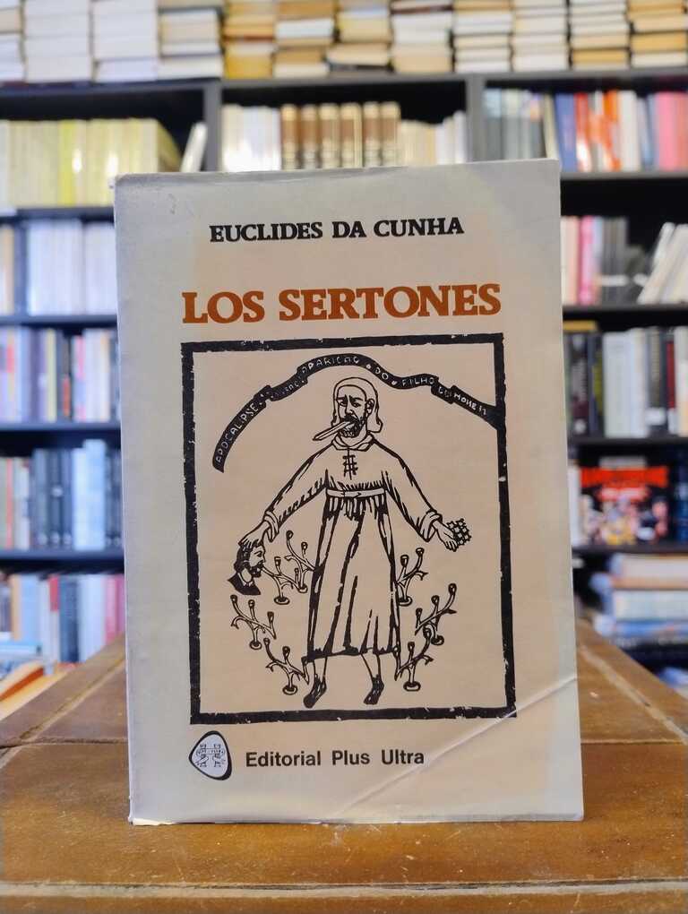 Los Sertones - Euclides Da Cunha