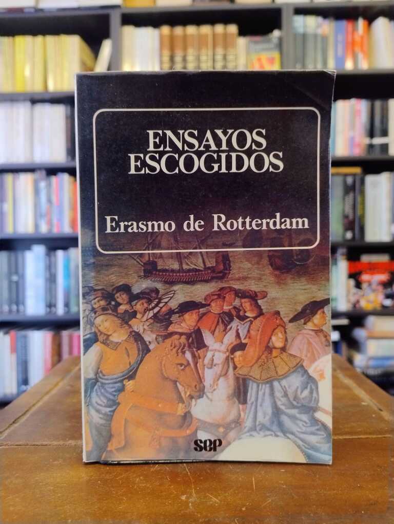 Ensayos escogidos - Erasmo de Rotterdam