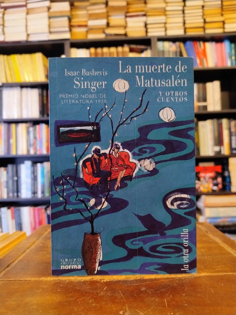 La muerte de Matusalén - Isaac Bashevis Singer