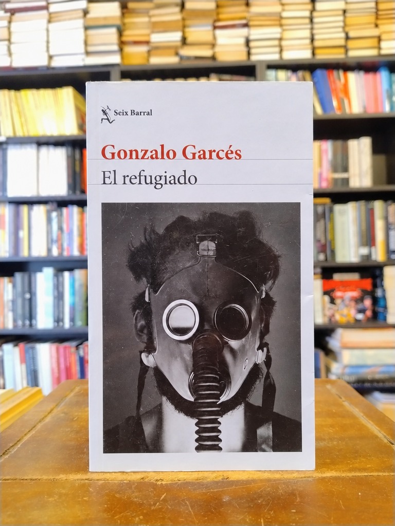 El refugiado - Gonzalo Garcés