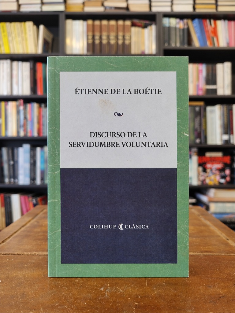 Discurso de la servidumbre voluntaria - Étienne de la Boétie