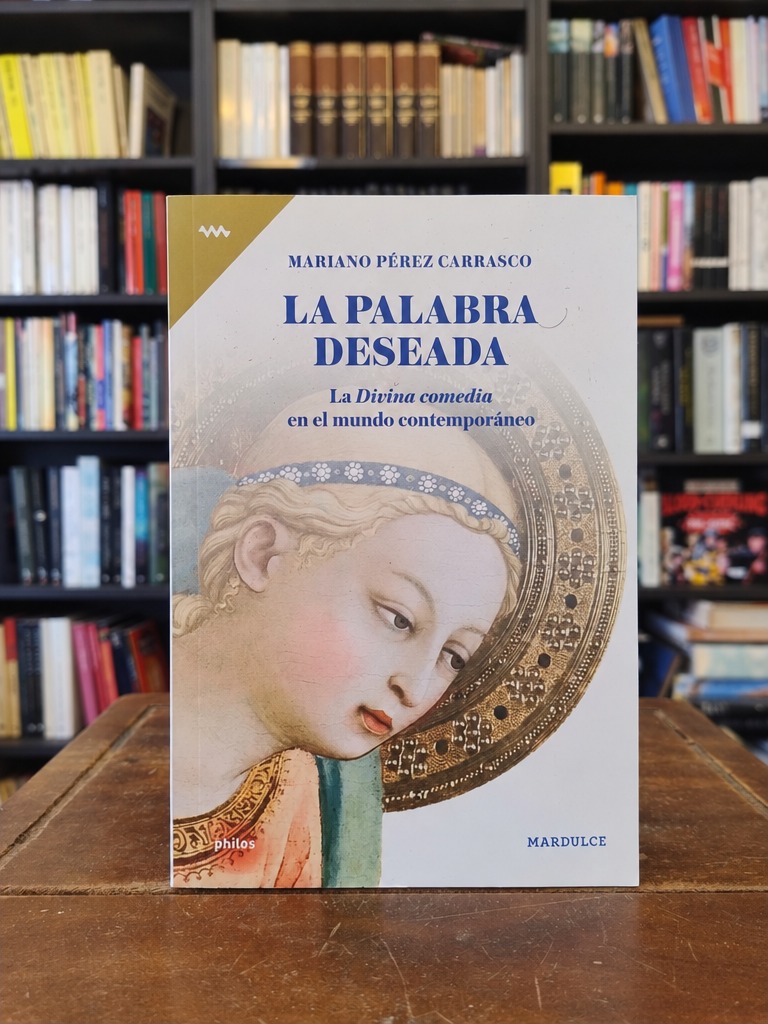 La palabra deseada - Mariano Pérez Carrasco