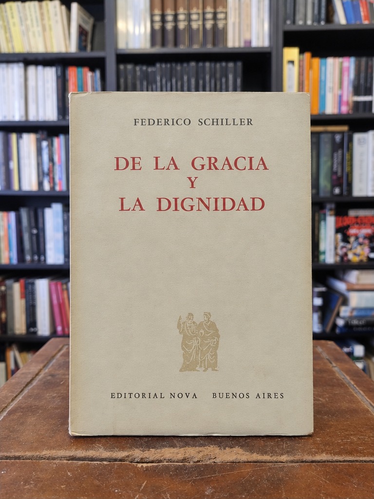 De la gracia y la dignidad - Friedrich Schiller