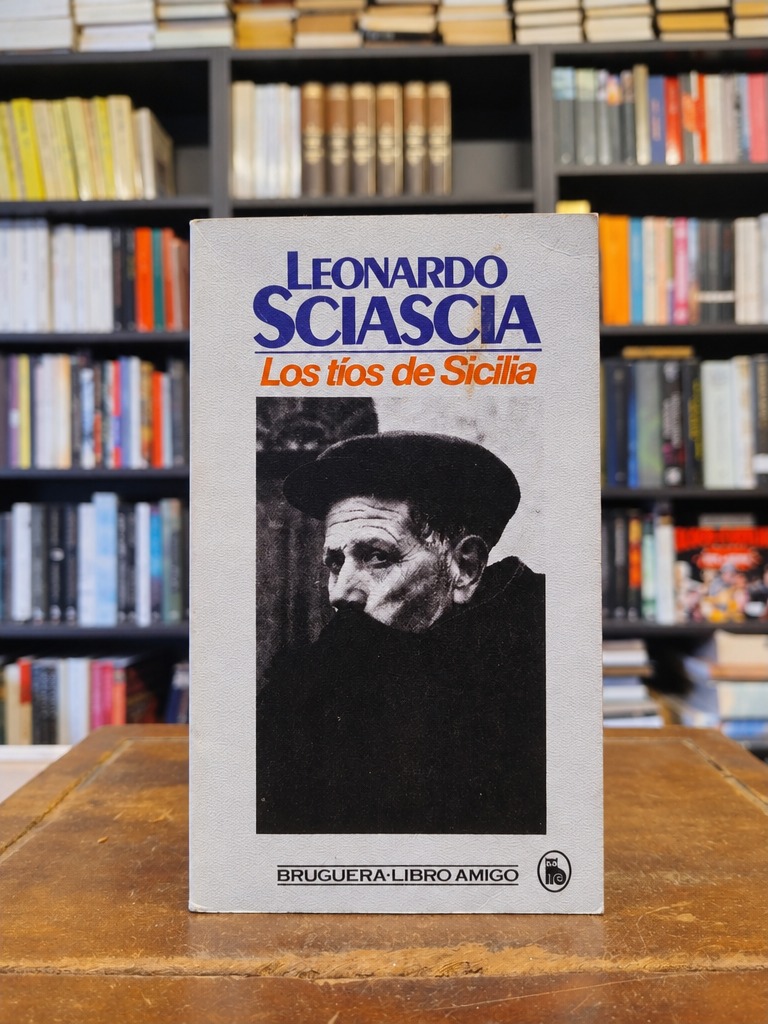 Los tíos de Sicilia - Leonardo Sciascia
