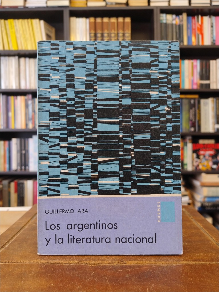 Los argentinos y la literatura nacional - Guillermo Ara