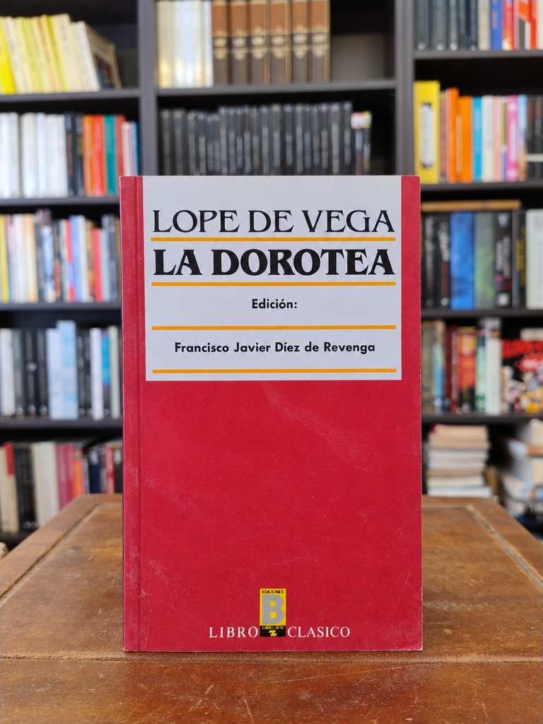 La Dorotea - Lope de Vega