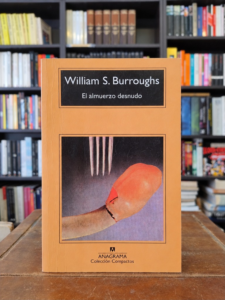 El almuerzo desnudo - William S. Burroughs