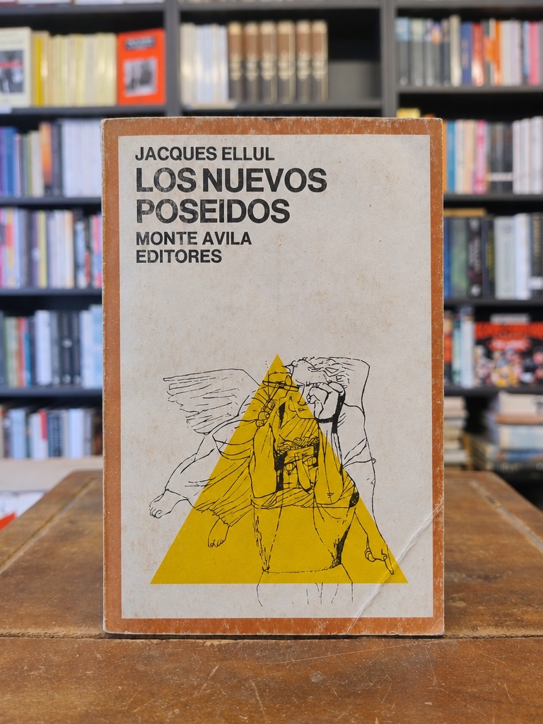 Los nuevos poseídos - Jacques Ellul