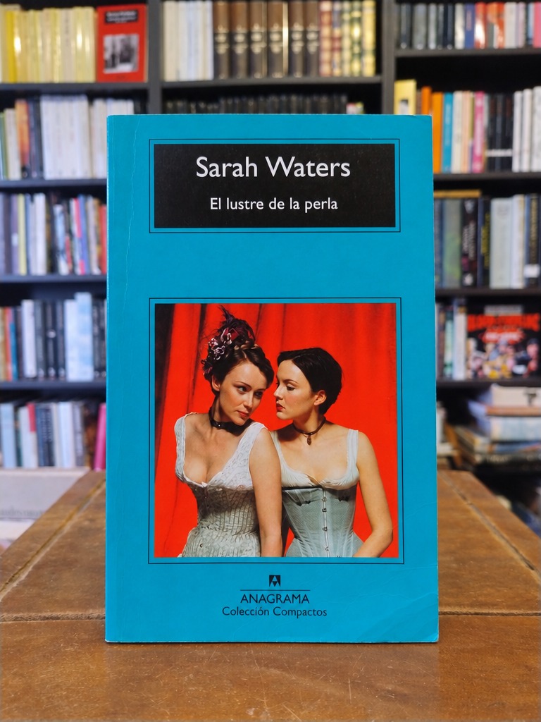 El lustre de la perla - Sarah Waters