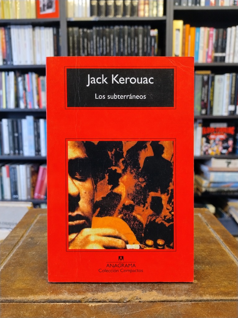 Los subterráneos - Jack Kerouac