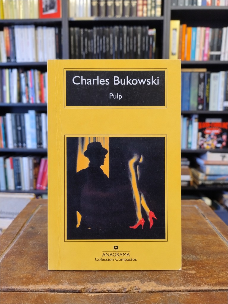 Pulp - Charles Bukowski