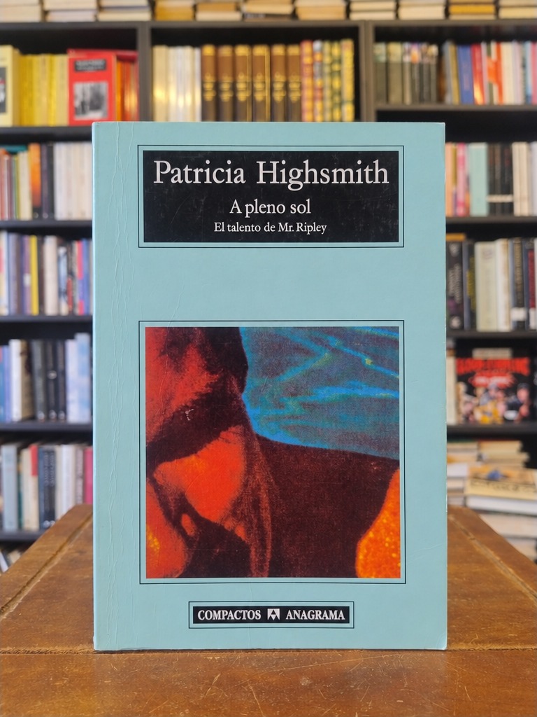 El talento de Mr. Ripley - Patricia Highsmith