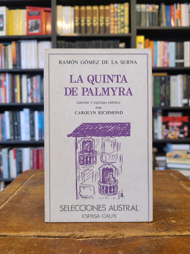 La quinta de Palmyra - Ramón Gómez de la Serna