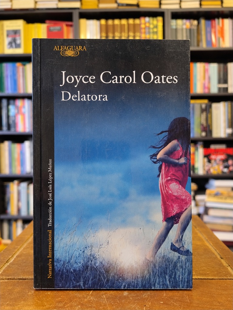 Delatora - Joyce Carol Oates