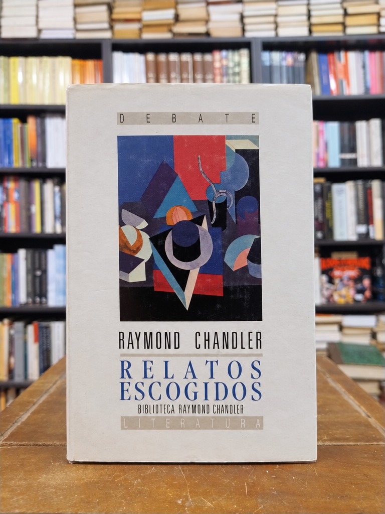 Relatos escogidos - Raymond Chandler