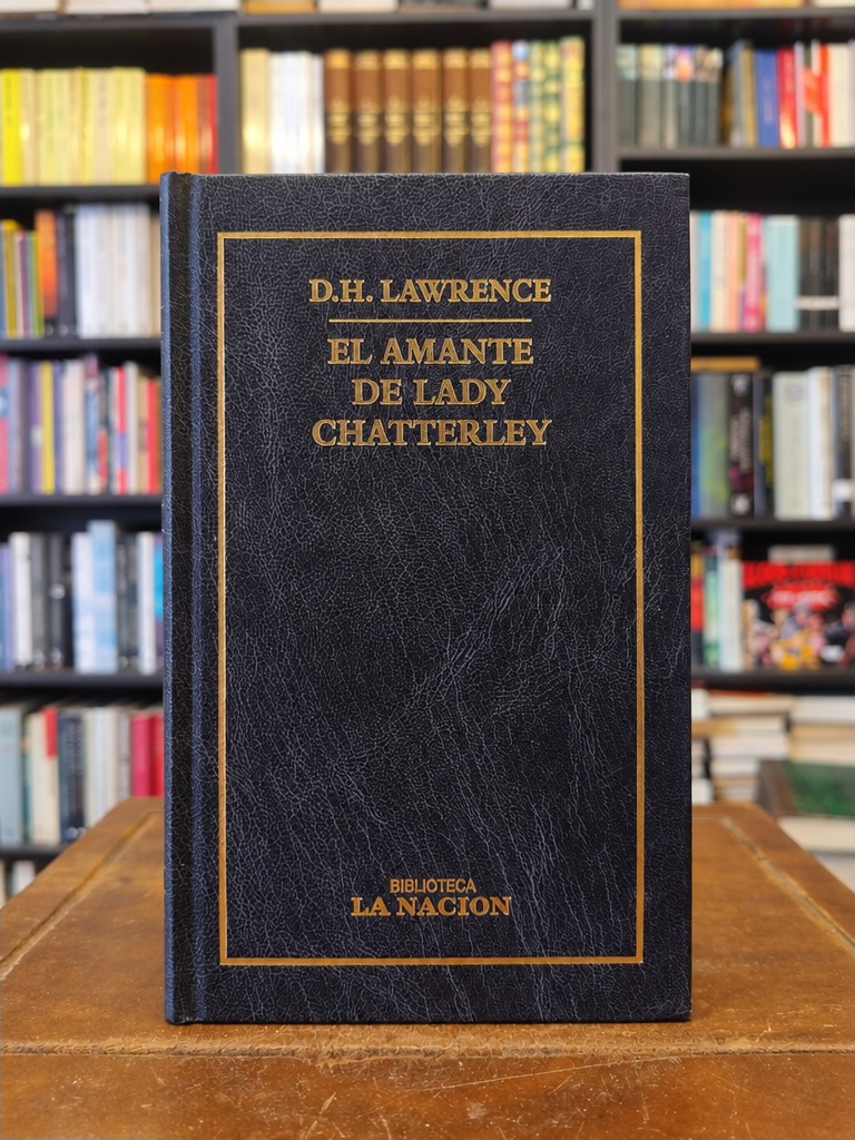 El amante de Lady Chatterley - D. H. Lawrence