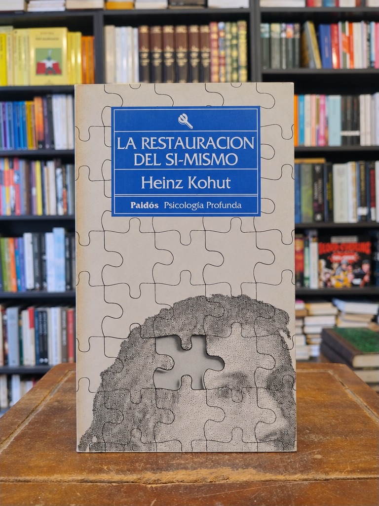 La restauración del sí-mismo - Heinz Kohut