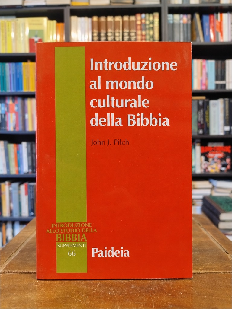 Introduzione al mondo culturale della Bibbia - John J. Pilch