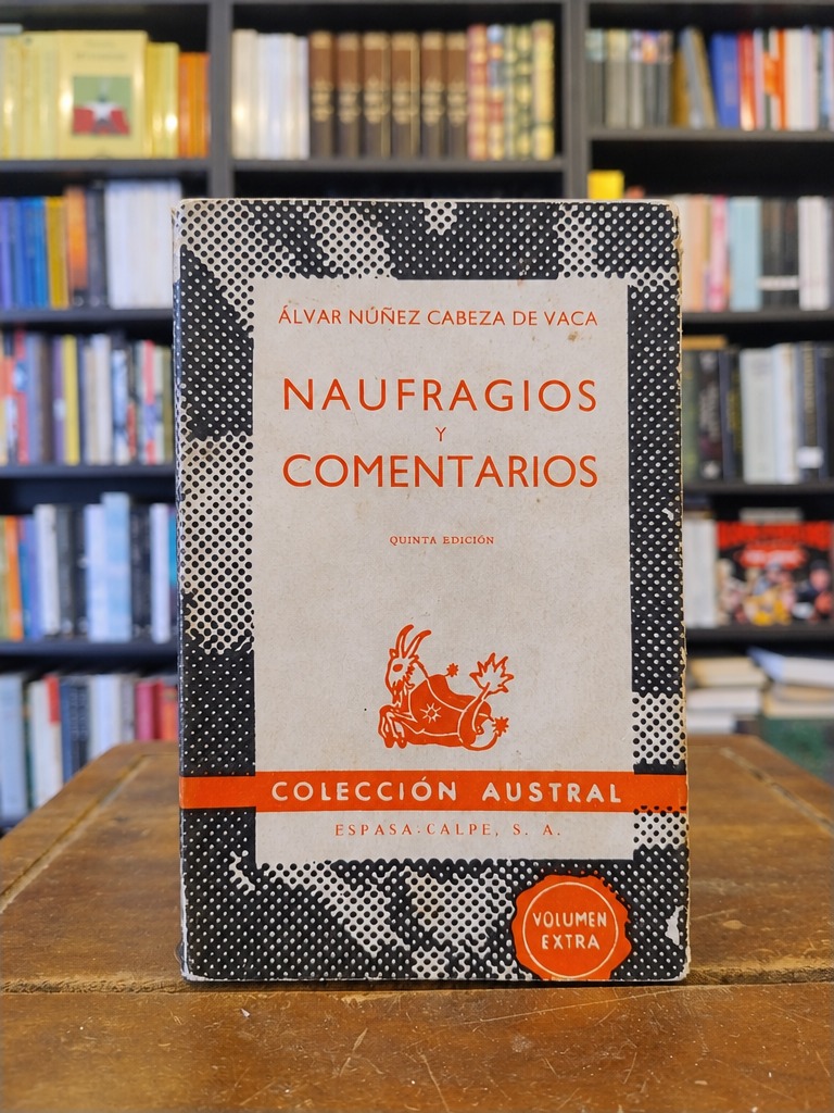 Naufragios y comentarios - Álvar Núñez Cabeza de Vaca
