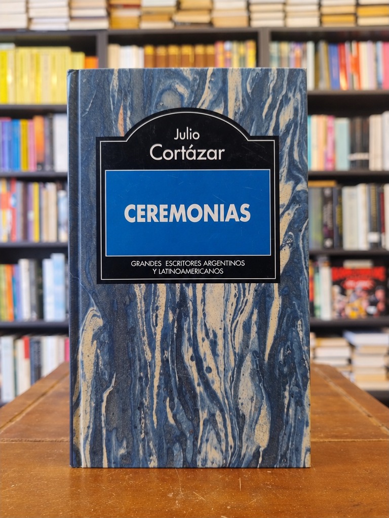 Ceremonias - Julio Cortázar