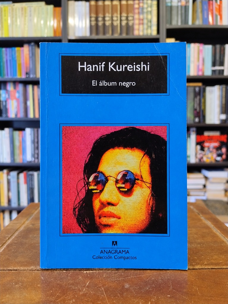 El álbum negro - Hanif Kureishi