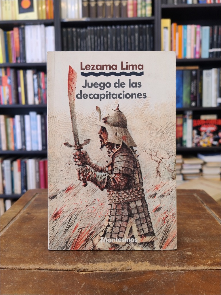 Juego de las decapitaciones - José Lezama Lima