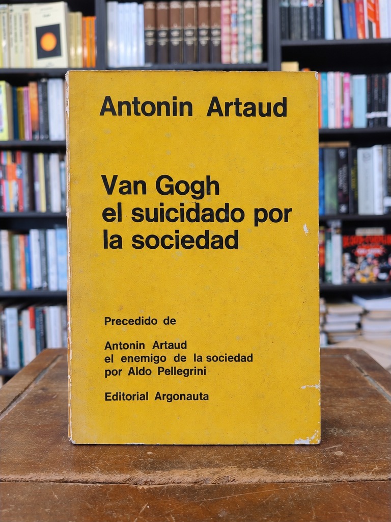 Van Gogh el suicidado por la sociedad - Antonin Artaud