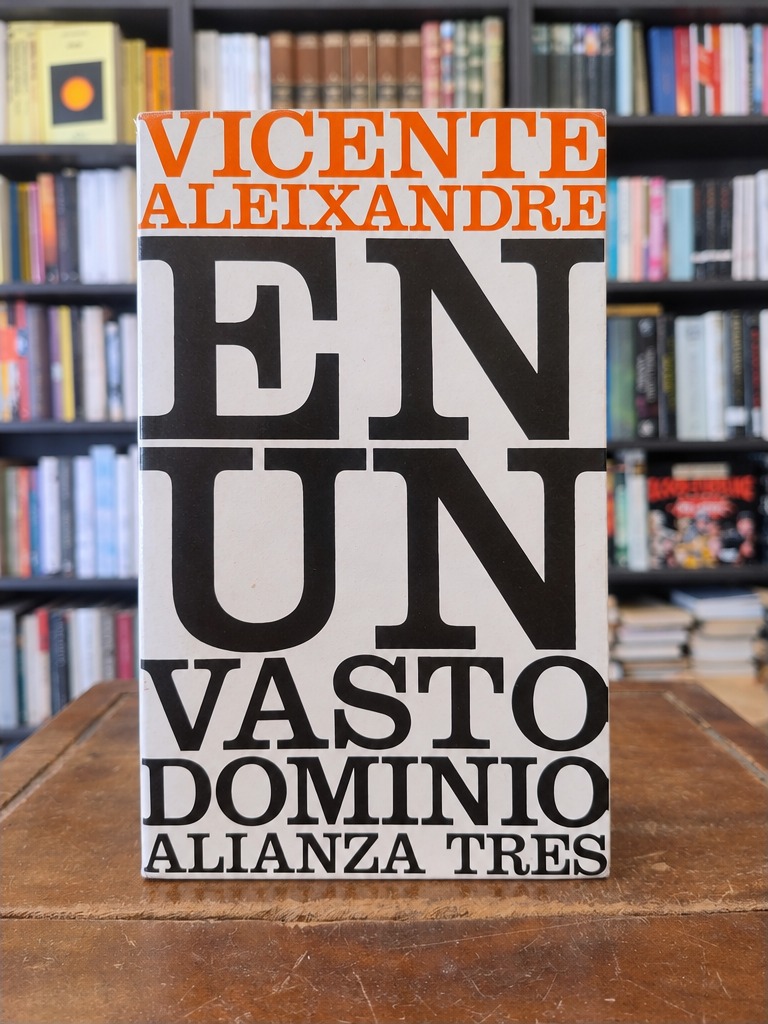En un vasto dominio - Vicente Aleixandre