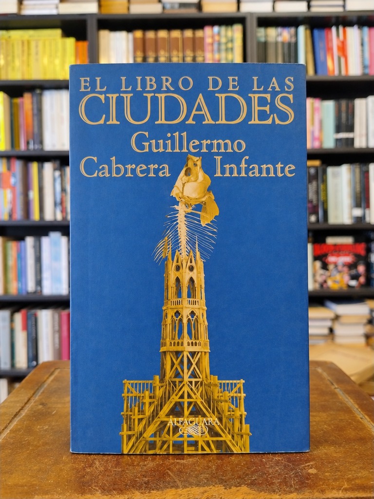 El libro de las ciudades - Guillermo Cabrera Infante