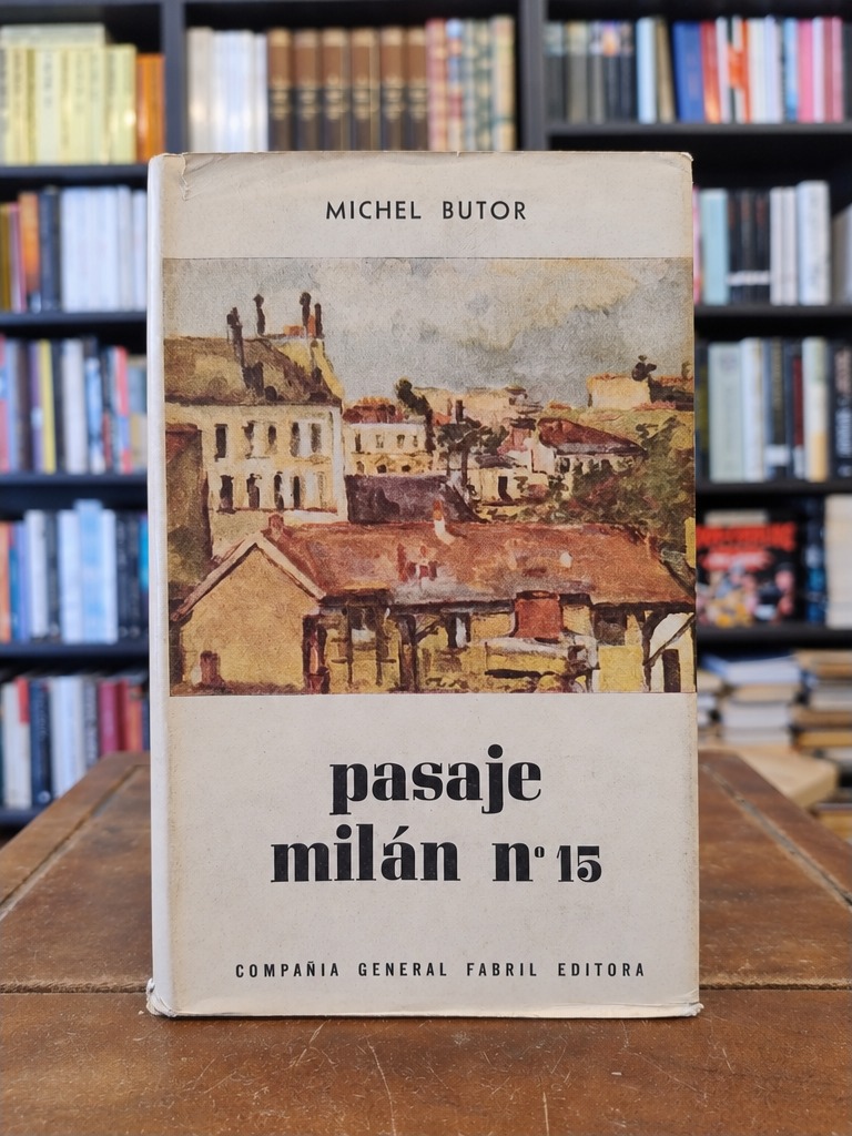 Pasaje Milán N° 15 - Michel Butor
