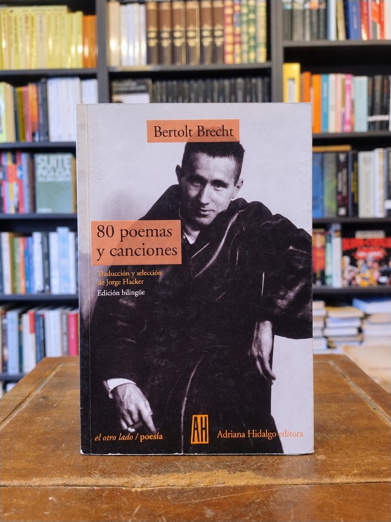 80 poemas y canciones - Bertolt Brecht